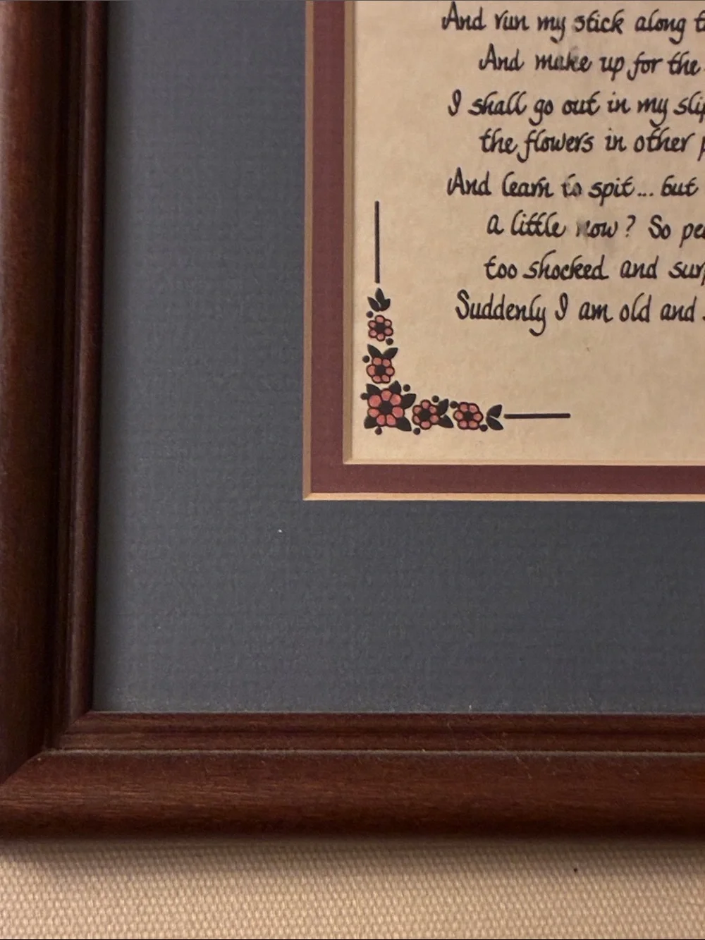 Poem “When I am an Old Woman… Art in Brown Frame with Blue Mat
